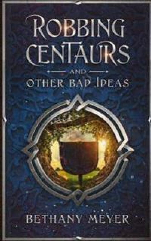 Robbing Centaurs and Other Bad Ideas