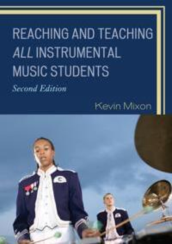 Reaching and Teaching All Instrumental Music Students