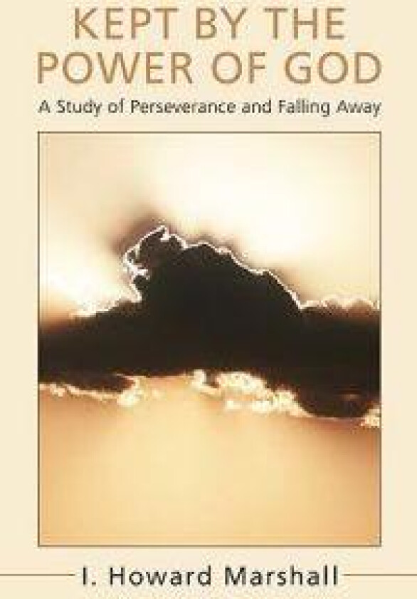 Kept by the Power of God