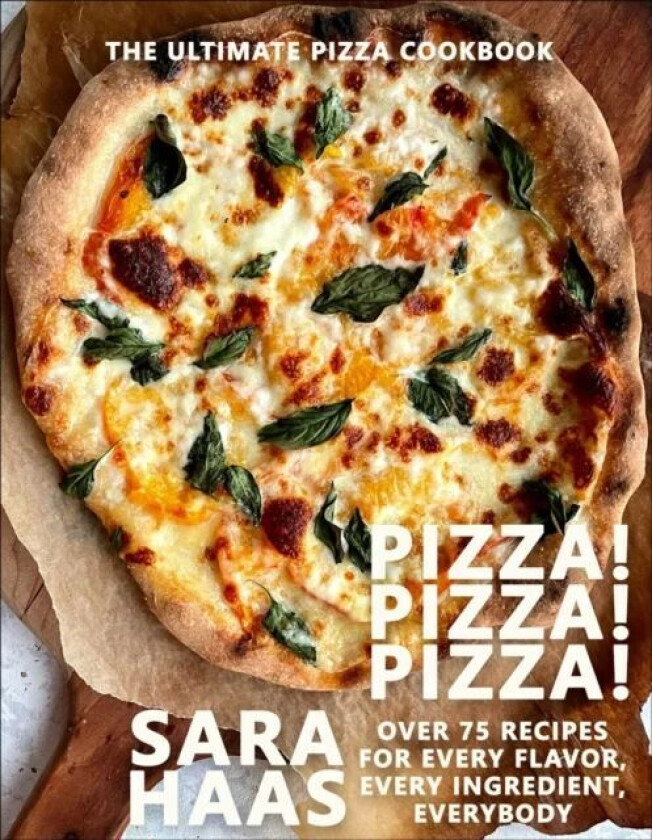 Pizza! Pizza! Pizza! av Sara Haas