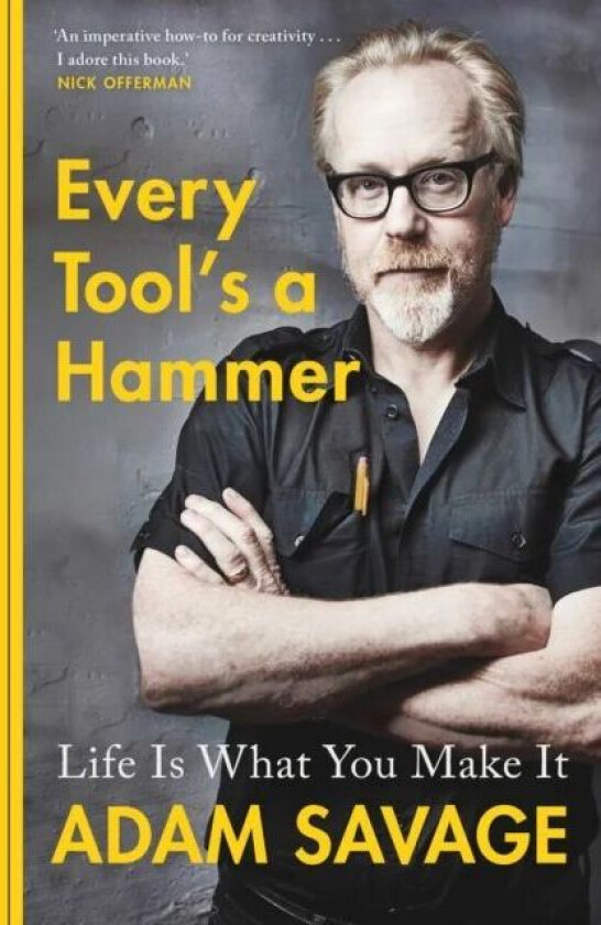 Every Tool's A Hammer av Adam Savage