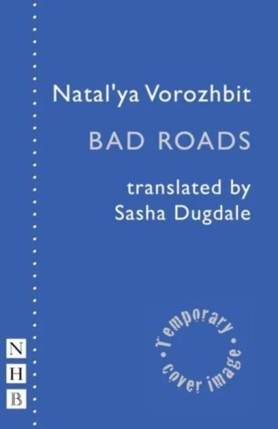 Bad Roads av Natal'ya Vorozhbit