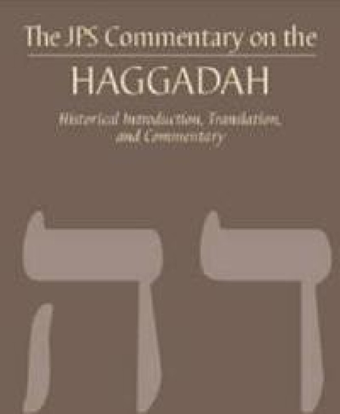 The JPS Commentary on the Haggadah