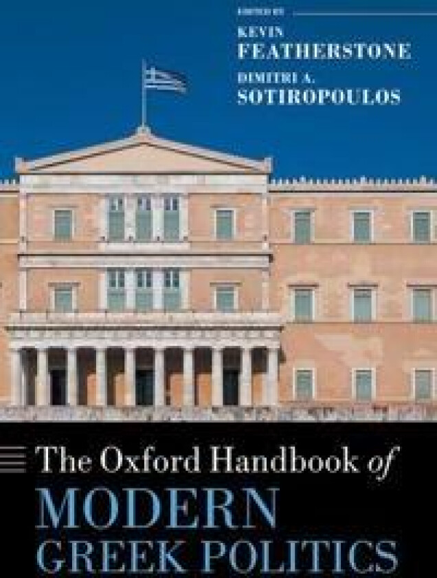 The Oxford Handbook of Modern Greek Politics