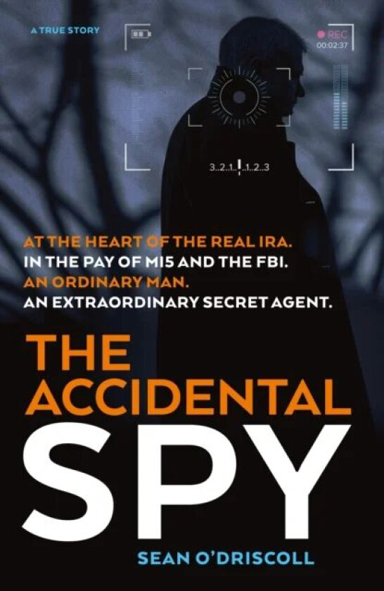 The Accidental Spy av Sean O'Driscoll