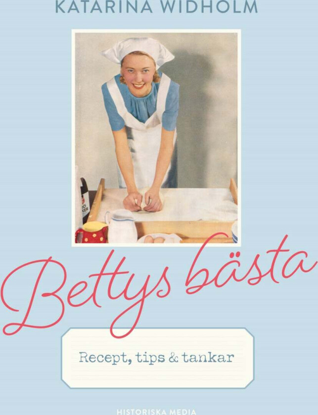 Bettys bästa av Katarina Widholm