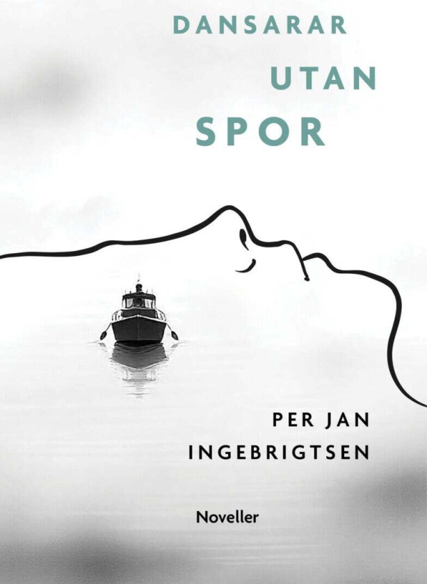 Dansarar utan spor av Per Jan Ingebrigtsen
