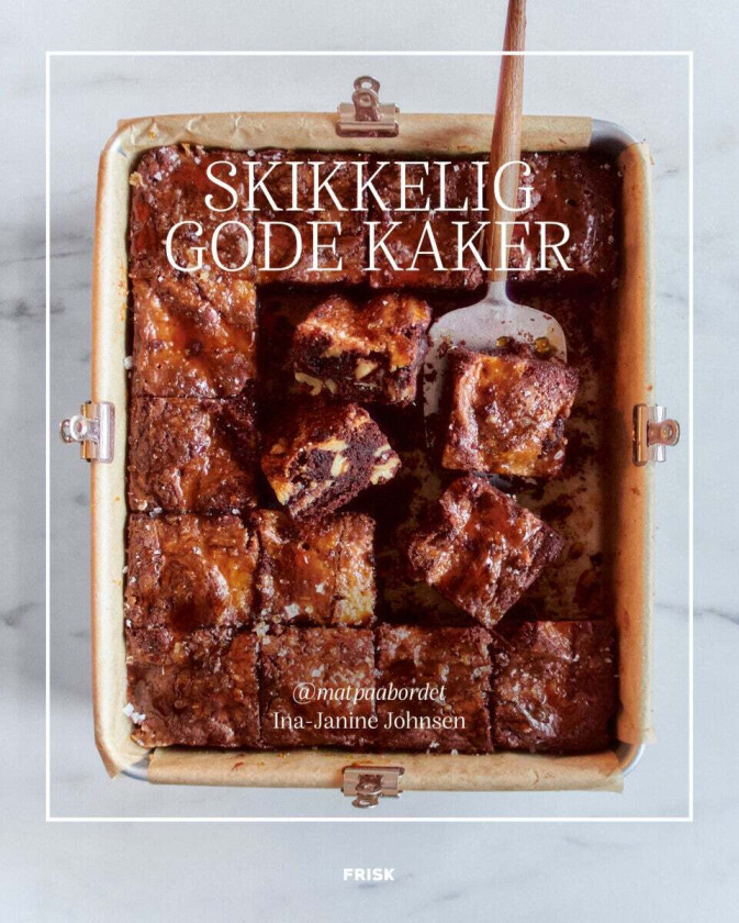 Skikkelig gode kaker av Ina-Janine Johnsen