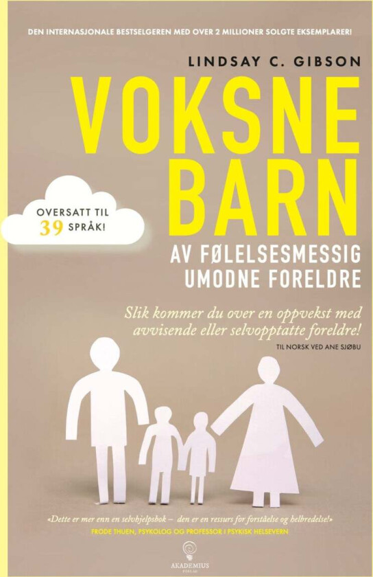 Voksne barn av følelsesmessig umodne foreldre av Lindsay C. Gibson