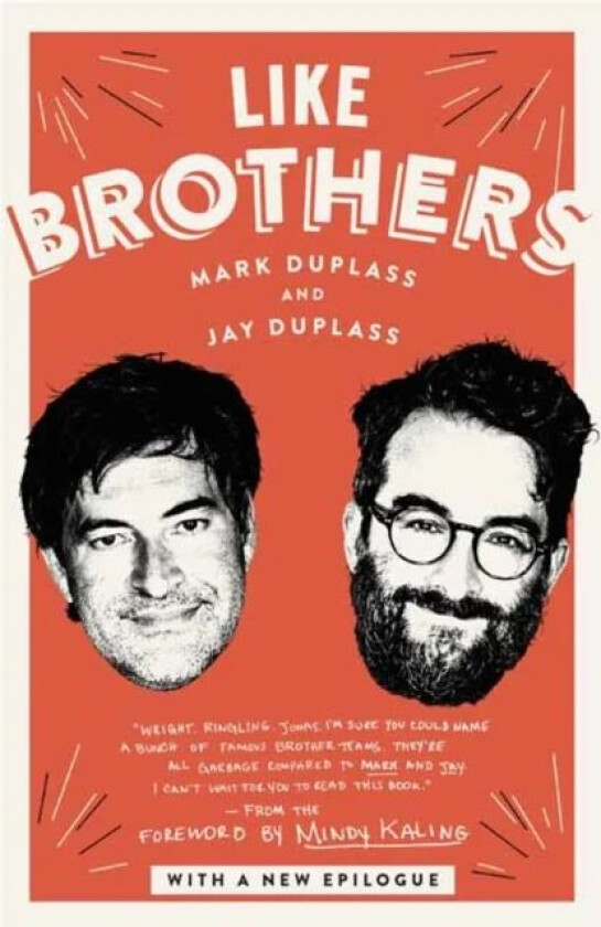 Like Brothers av Mark Duplass, Jay Duplass