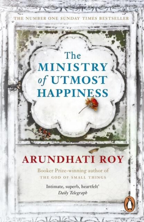 The Ministry of Utmost Happiness av Arundhati Roy