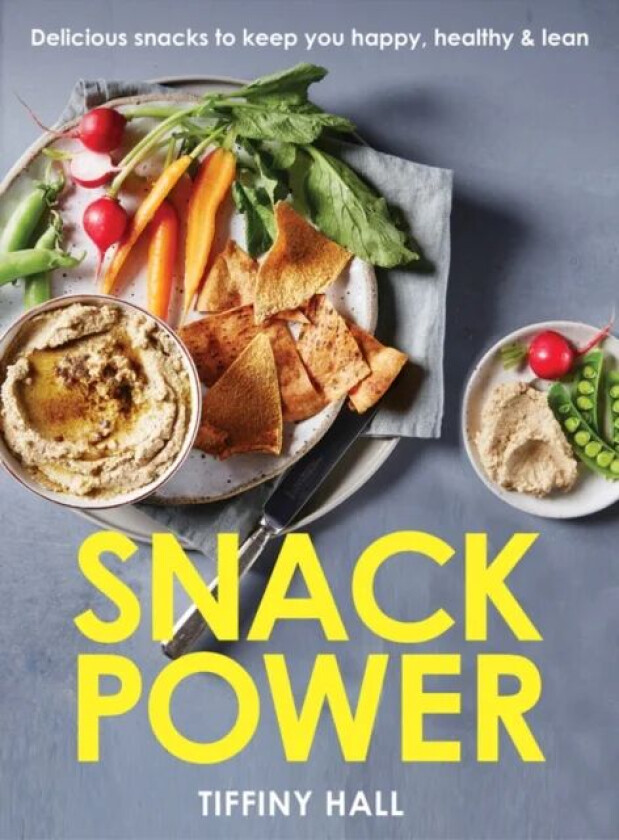 Snack Power av Tiffiny Hall