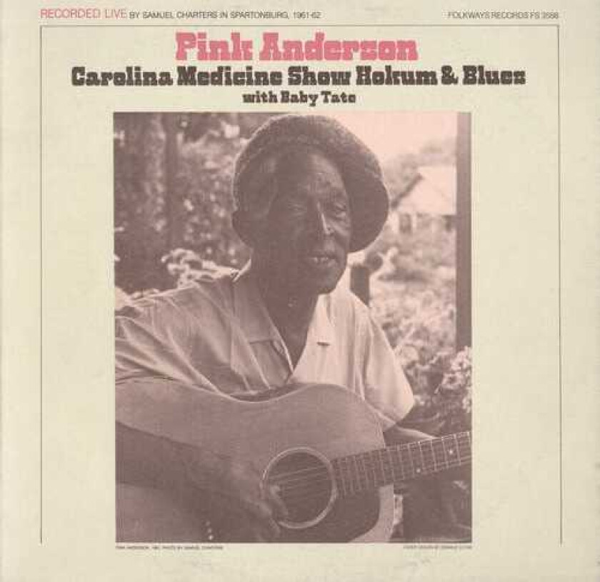 Pink Anderson Pink Anderson: Carolina Medicine Show Hokum CD