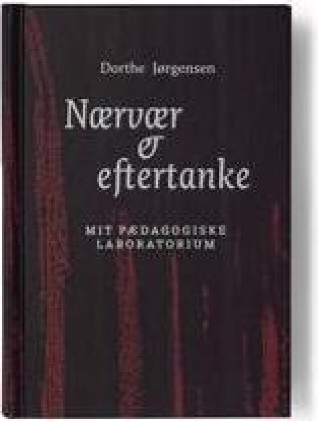 Nærvær og eftertanke