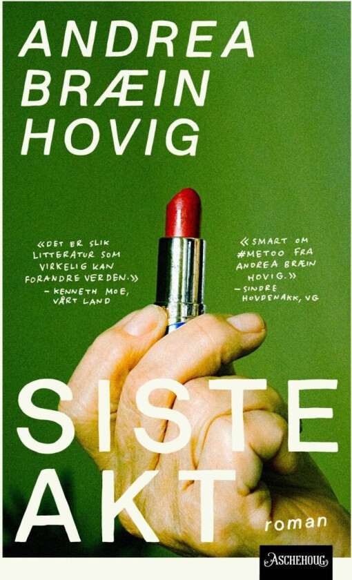 Siste akt av Andrea Bræin Hovig
