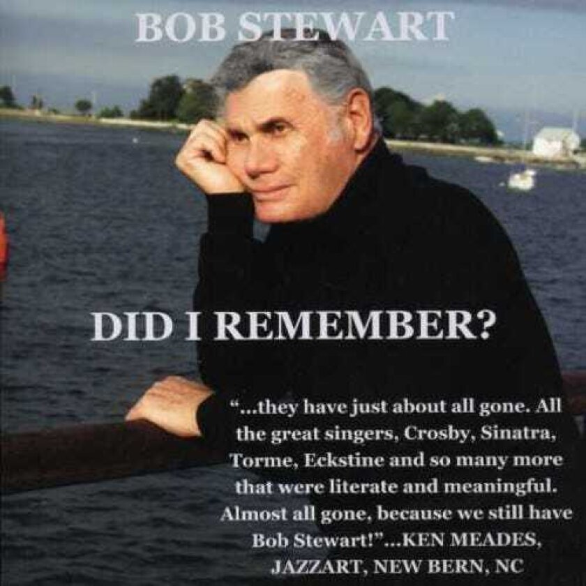 Bob Stewart Did I Remember CD