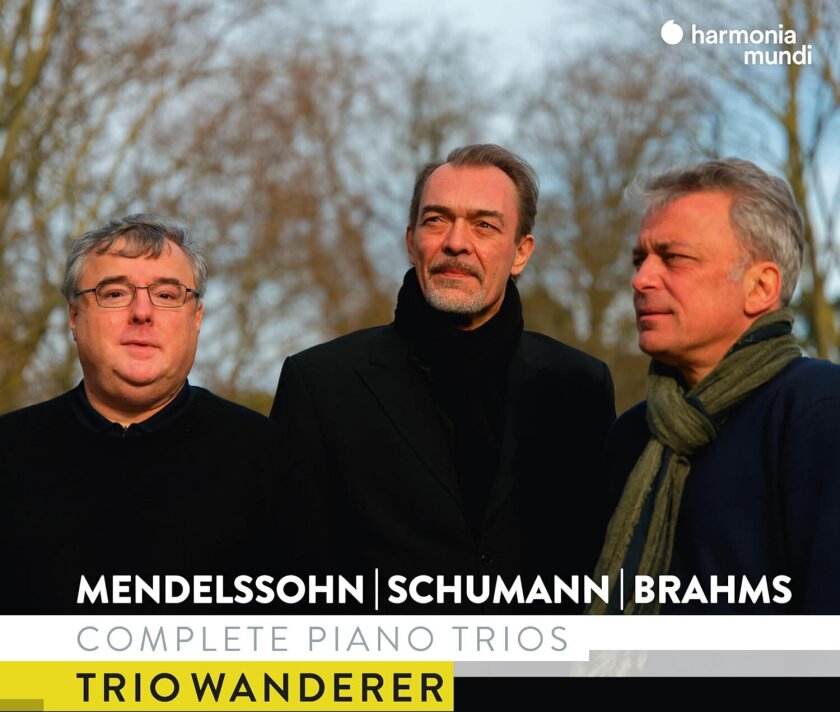 Trio Wanderer Mendelssohn Schumann & Brahms: Complete Piano Trios CD