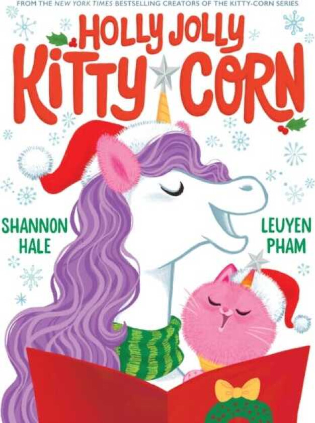 Holly Jolly KittyCorn A Picture Book