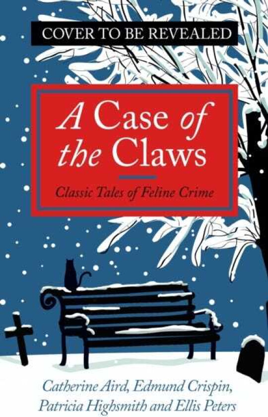 A Case of the Claws Classic Tales of Feline Crime