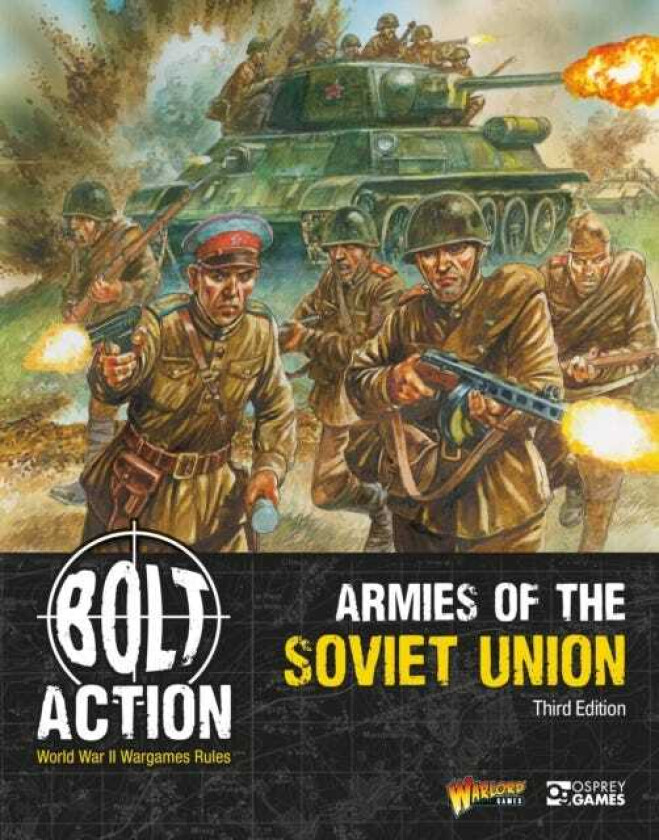 Bolt Action: Armies of the Soviet Union: Third Edition