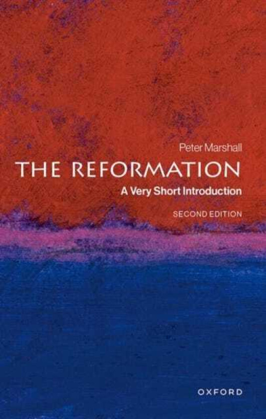 The Reformation A Very Short Introduction