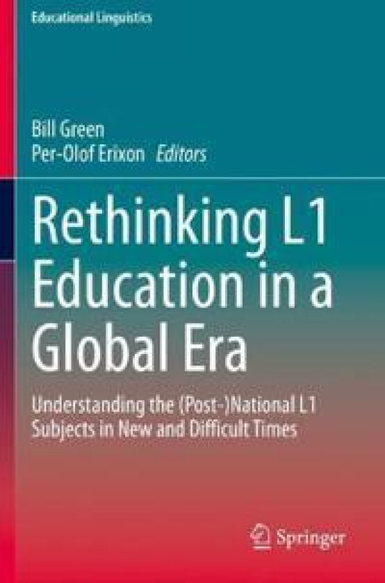 Rethinking L1 Education in a Global Era