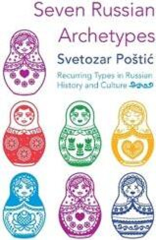 Seven Russian Archetypes