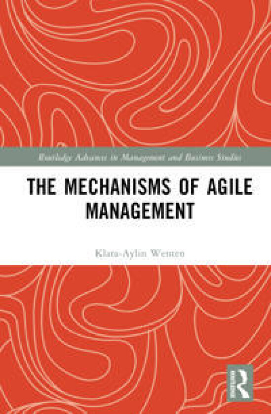 Bilde av The Mechanisms of Agile Management