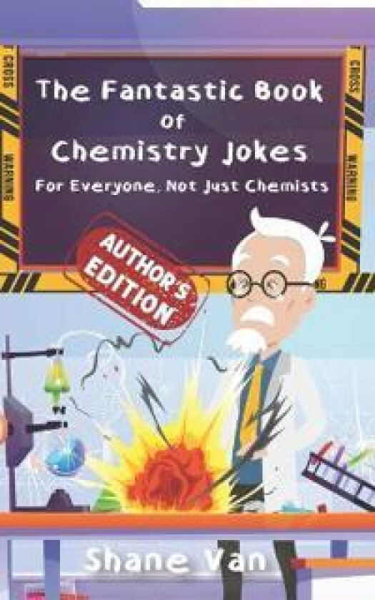 The Fantastic Book of Chemistry Jokes