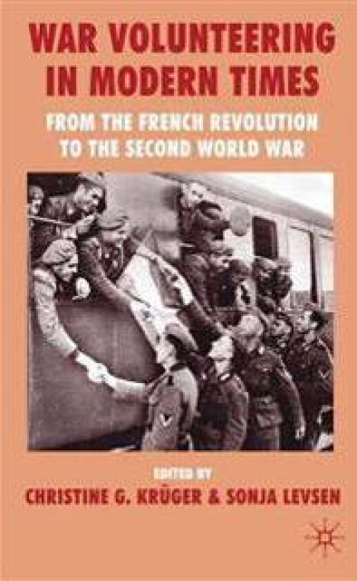 War Volunteering in Modern Times