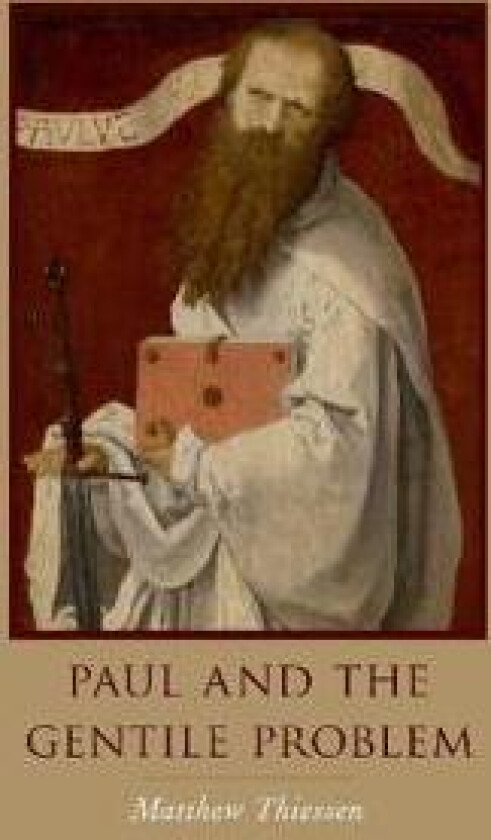 Paul and the Gentile Problem