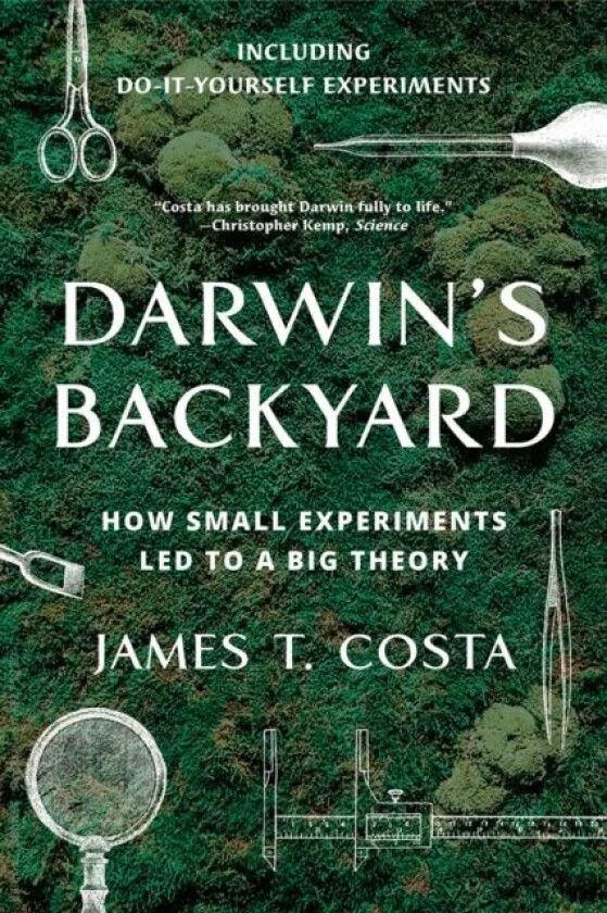 Darwin's Backyard av James T. Costa