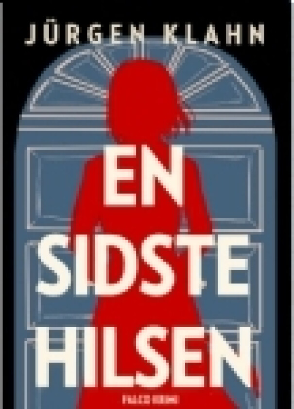 En sidste hilsen | Jurgen Klahn | Språk: Dansk
