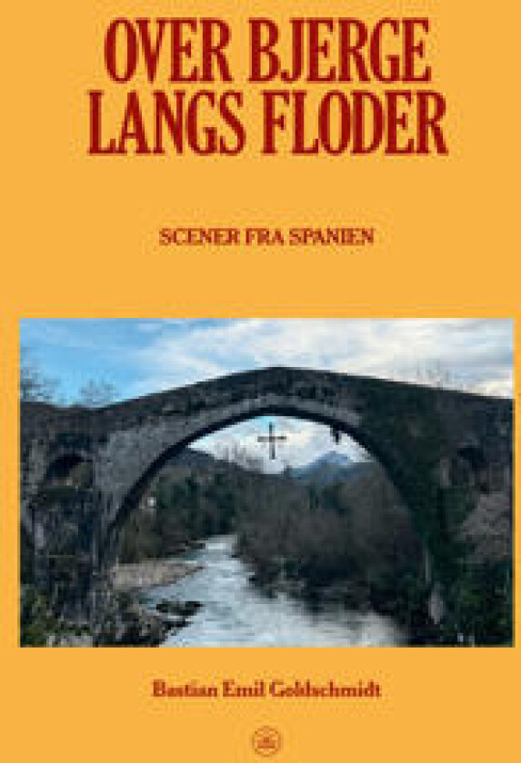 Over bjerge, langs floder