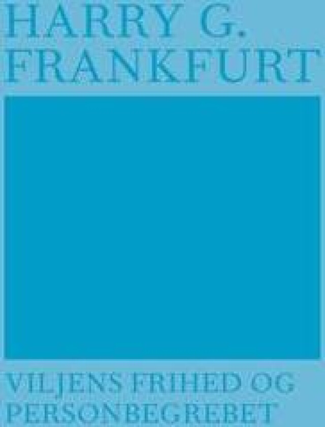 Viljens frihed og personbegrebet