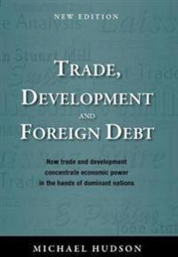 Trade, Development and Foreign Debt