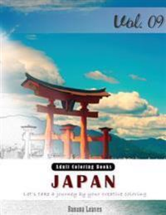 Japan: Asian Landscapes Grey Scale Photo Adult Coloring Book, Mind Relaxation Stress Relief Coloring Book Vol9.: Series of Co