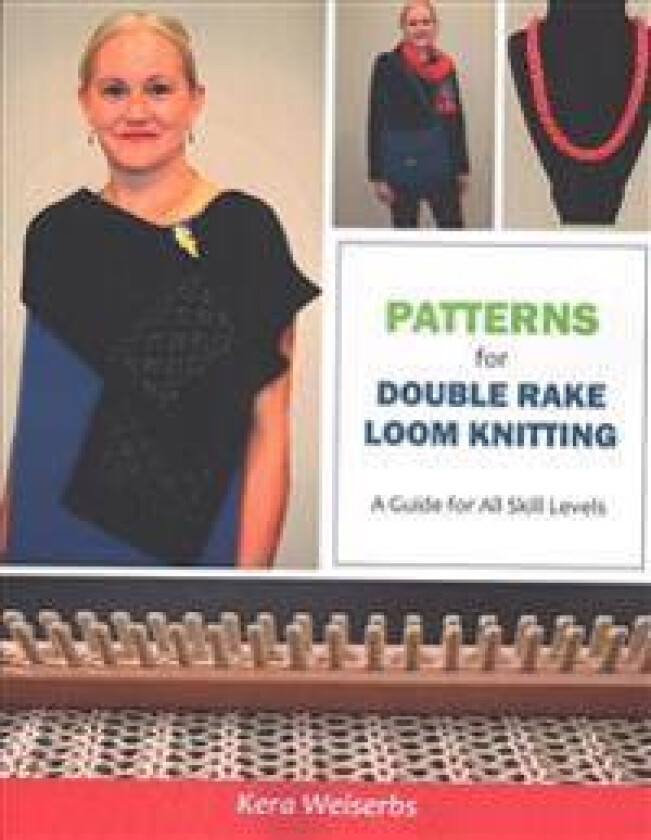 Patterns for Double Rake Loom Knitting: A Guide for All Skill Levels
