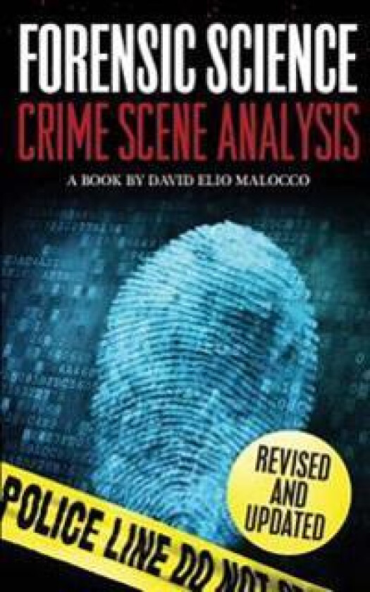 Forensic Science: Crime Scene Analysis