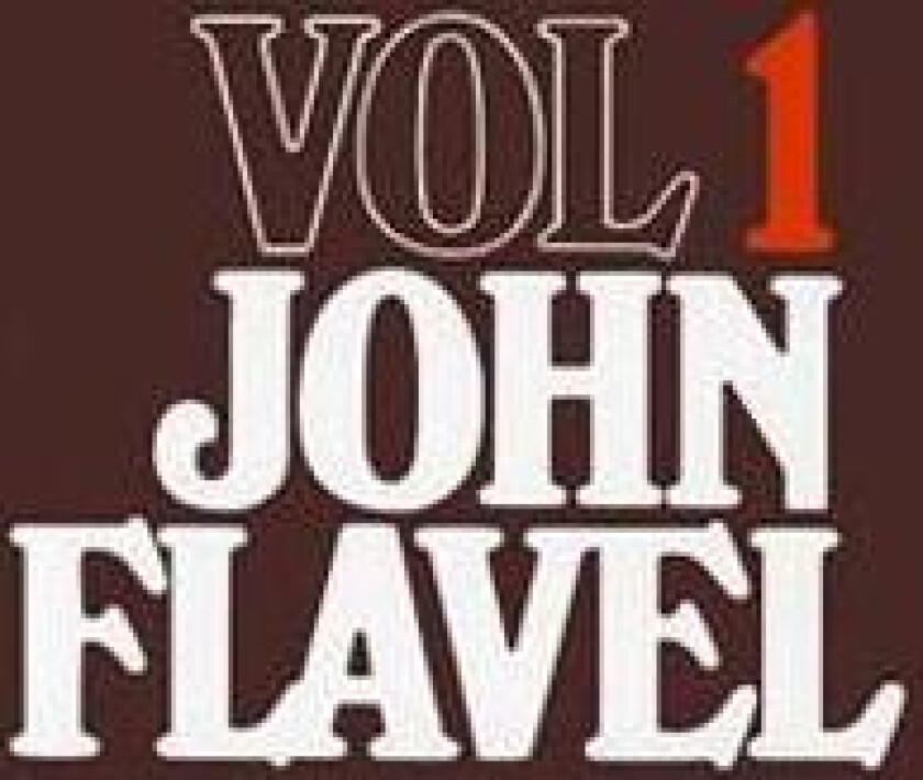John Flavel, Volume 1