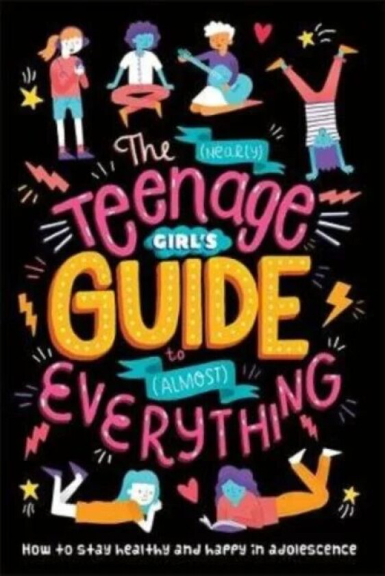 The (Nearly) Teenage Girl's Guide to (Almost) Everything av Dr Sharie Coombes