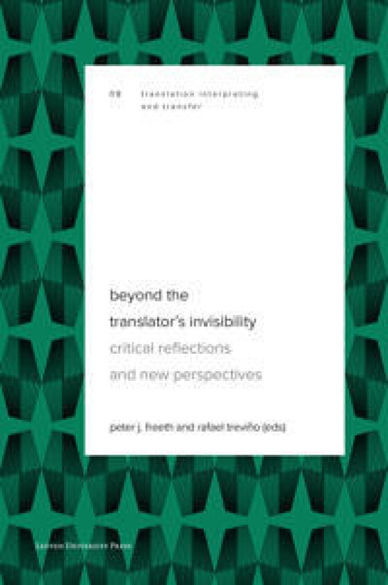 Beyond the Translator's Invisibility
