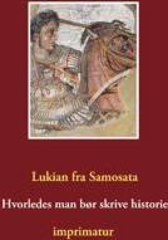 Hvorledes man bør skrive historie