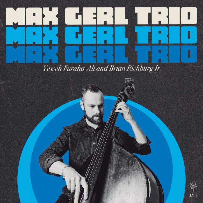 Max Gerl Max Gerl Trio LP/Vinyl