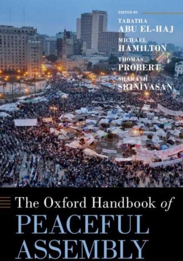 The Oxford Handbook of Peaceful Assembly
