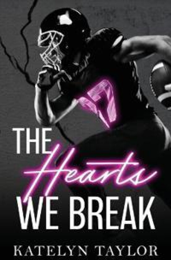 The Hearts We Break