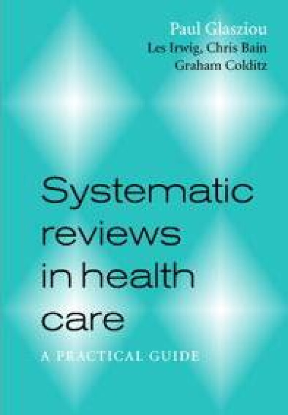 Systematic Reviews in Health Care