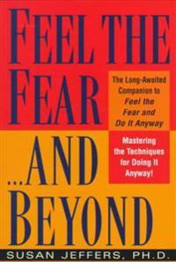 Feel the Fear...and beyond
