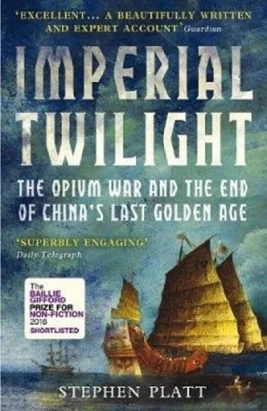 Imperial Twilight av Stephen R. (Author) Platt