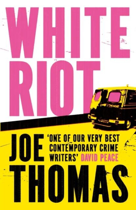 White Riot av Joe Thomas